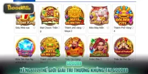 Xèng 777 Thế Giới Giải Trí Thưởng Khủng Tại GOOD88