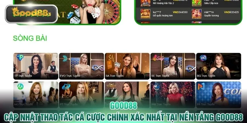 good88 cap nhat thao tac ca cuoc chinh xac nhat tai nen tang good88